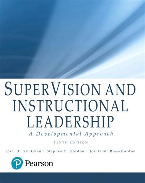 SuperVision and Instructional Leadership: A Developmental Approach (7th Edition) Ebook PDF