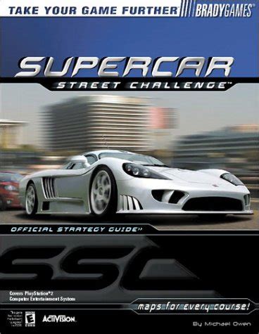 Supercar Street Challenge Official Strategy Guide Bradygames Strategy Guides Doc