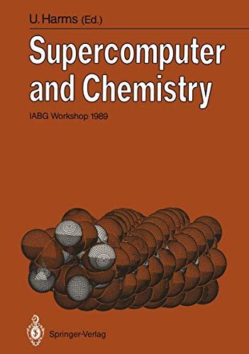Supercomputer and Chemistry IABG Workshop 1989 1st Edition Kindle Editon