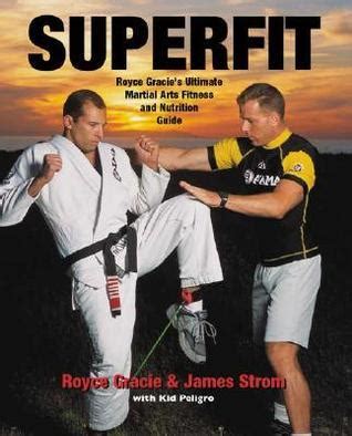 Superfit: Royce Gracie's Ultimate Martial Arts Fitn Kindle Editon