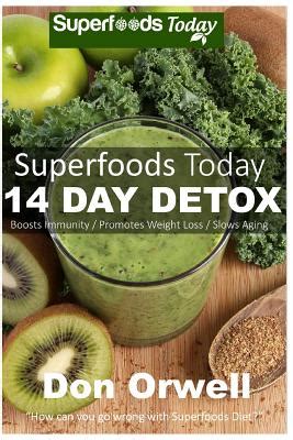 Superfoods Today for YO-YO Nation Lose Weight Boost Energy Fix your Hormone Imbalance and Get Rid of Cravings and Inflammations Volume 2 Kindle Editon