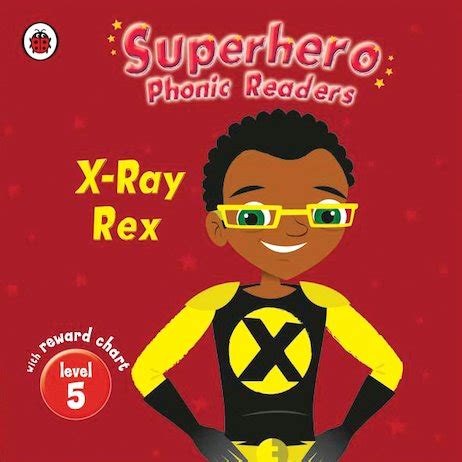 Superhero Phonic Readers X-Ray Rex PDF