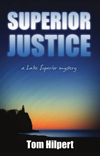 Superior Justice Lake Superior Mysteries Book 1 Doc