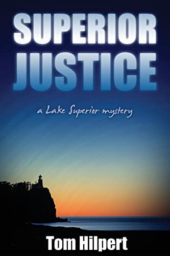 Superior Justice a Lake Superior Mystery Kindle Editon