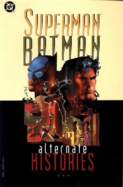 Superman Batman Alternate Histories Reader