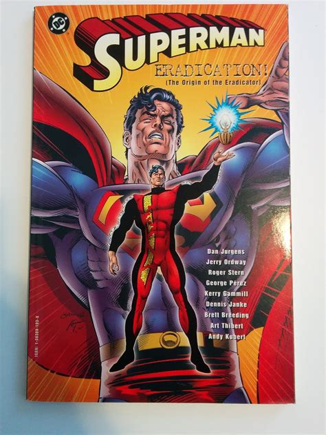 Superman Eradication The Origin of the Eradicator