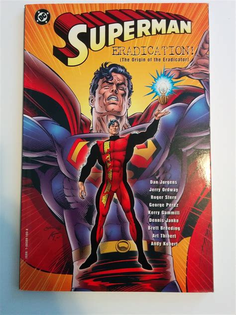 Superman Eradication The Origin of the Eradicator