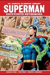 Superman Kryptonite Nevermore DC Comics Classics Library Doc