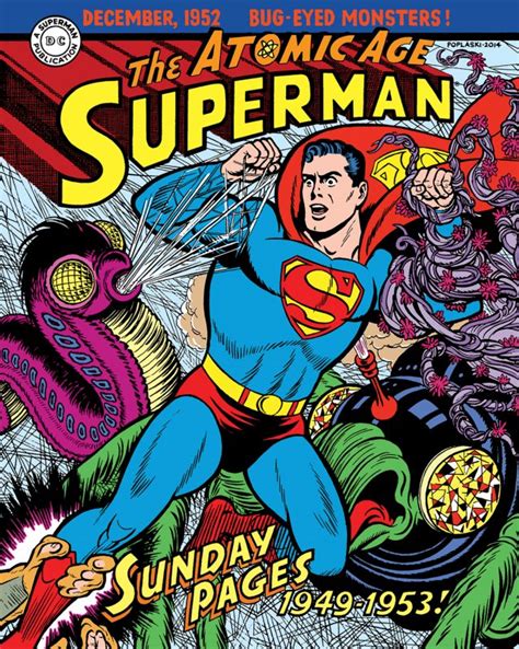 Superman The Atomic Age Sundays Volume 1 1949–1953 Superman Atomic Age Sundays Reader
