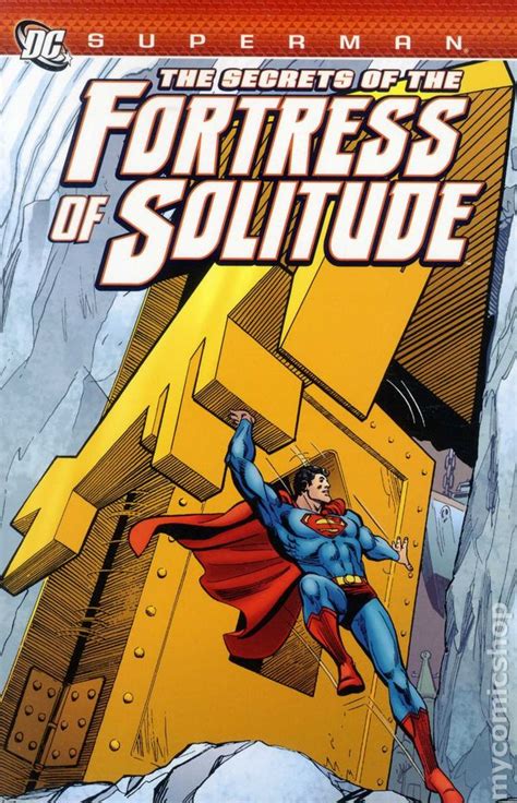 Superman The Secrets of the Fortress of Solitude Reader