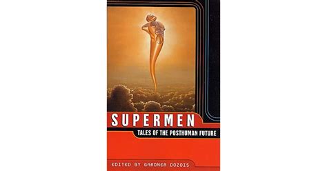 Supermen Tales of the Posthuman Future Kindle Editon