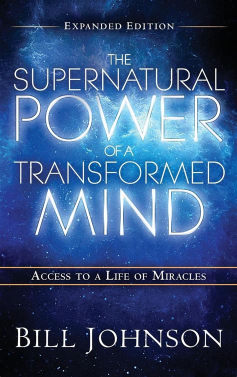 Supernatural Power of a Transformed Mind French French Edition PDF