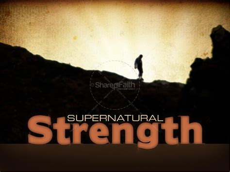 Supernatural Strength: