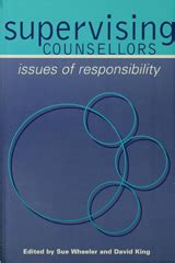 Supervising Counsellors Issues of Responsibility Epub