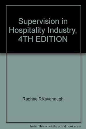 Supervision in the Hospitality Industry. 4th Edition Ebook PDF