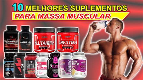 Suplementos para Ganhar Massa Muscular: Guia Completo