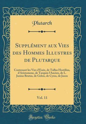 Suppl Ment Aux Vies Des Hommes Illustres de Plutarque... PDF