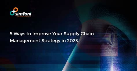 Supply Chain Management: 7 Strategies to Optimize Your Business in 2023