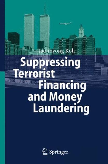 Suppressing Terrorist Financing and Money Laundering 1st Edition Epub