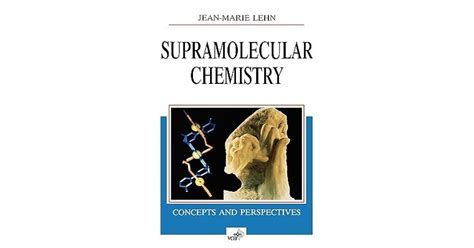 Supramolecular Chemistry Concepts and Perspectives Epub