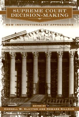 Supreme Court Decision-Making New Institutionalist Approaches Epub