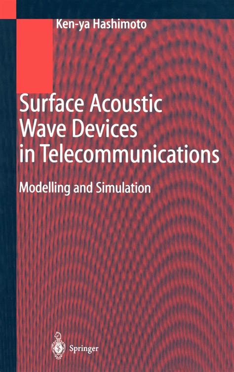 Surface Acoustic Wave Devices in Telecommunications Modelling and Simulation 1st Edition PDF