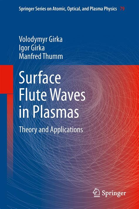 Surface Flute Waves in Plasmas Theory and Applications PDF