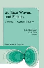 Surface Waves and Fluxes Volume I - Current Theory Volume II - Remote Sensing 1st Edition Kindle Editon