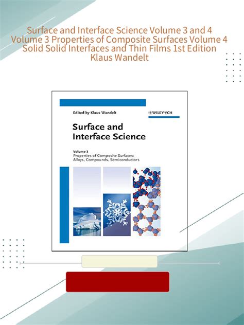 Surface and Interface Science Volume 3 : Properties of Composite Surfaces : Alloys Epub