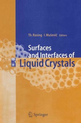 Surfaces and Interfaces of Liquid Crystals 1st Edition Epub