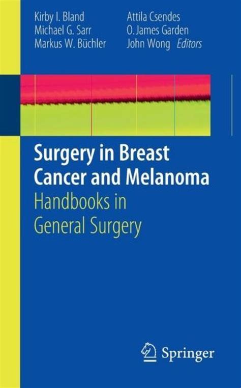 Surgery in Breast Cancer and Melanoma Handbooks in General Surgery 1st Edition PDF