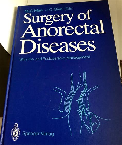 Surgery of Anorectal Diseases With Pre- and Postoperative Management Kindle Editon
