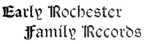 Surname index to early Rochester family records pdf Kindle Editon