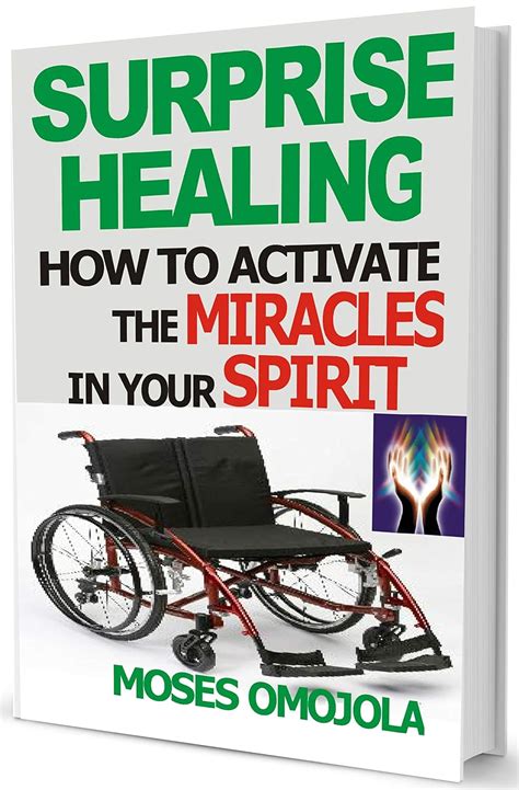 Surprise Healing How To Activate The Miracles In Your Spirit PDF
