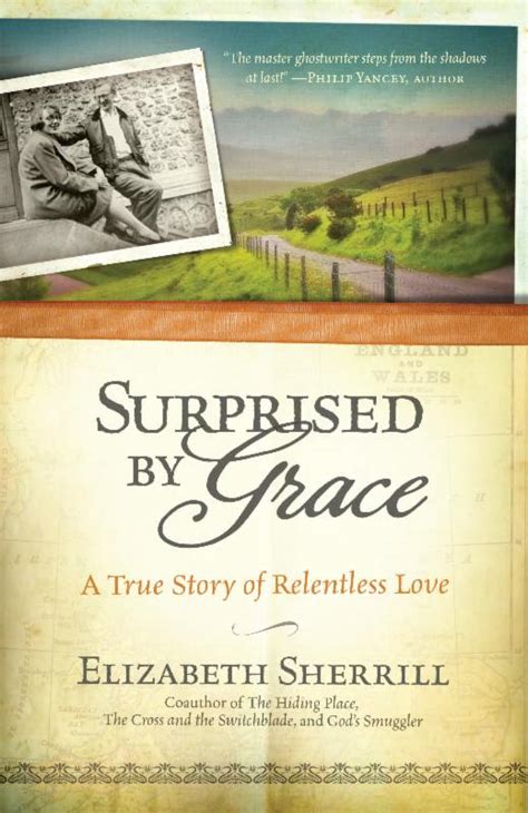Surprised by Grace Twelve Stories of Lives Changed Reader