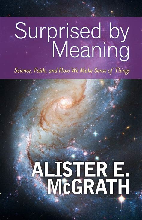 Surprised by Meaning Science Faith and How We Make Sense of Things Epub