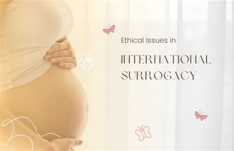 Surrogacy: A Growing Trend with Ethical Implications