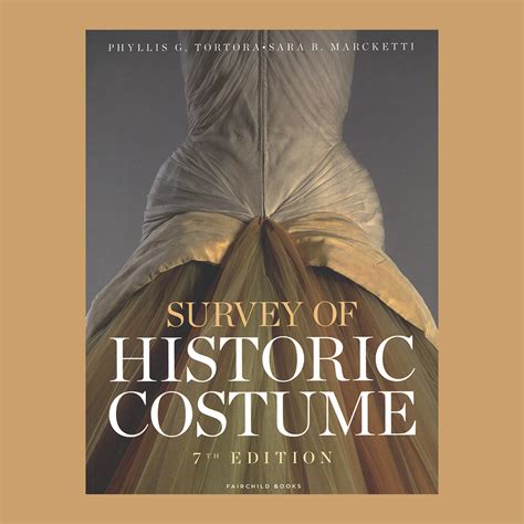 Survey Of Historic Costume A History Of Western Dress Reader