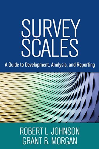 Survey Scales A Guide to Development Analysis and Reporting Kindle Editon