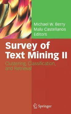 Survey of Text Mining II Clustering, Classification, and Retrieval 1st Edition Kindle Editon