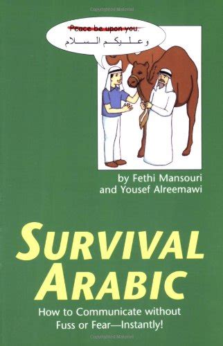 Survival Arabic: How to Communicate without Fuss or Fear - Instantly! (Survival Series) Epub