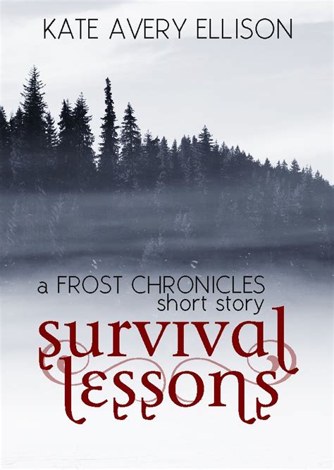 Survival Lessons A Frost Short Story