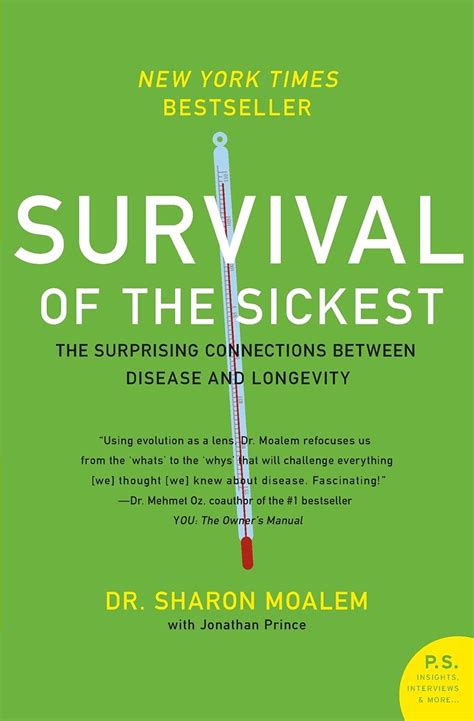 Survival of the Sickest The Surprising Connections Between Disease and Longevity Doc