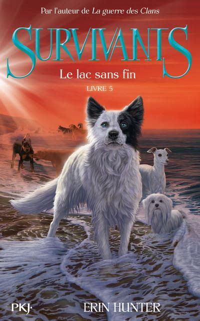Survivants tome 5 Le lac sans fin French Edition Doc