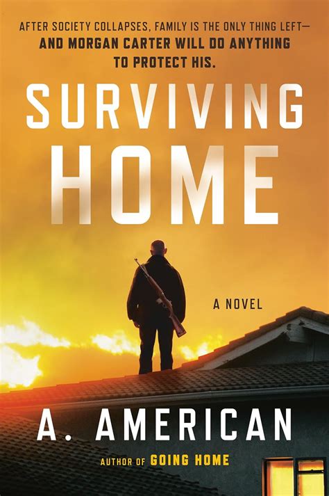 Surviving Home Novel Survivalist American Reader