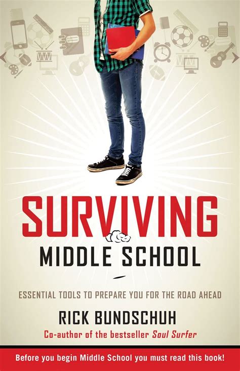 Surviving Middle School Essential Tools to Prepare You for the Road Ahead Reader