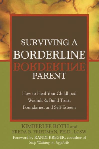 Surviving a Borderline Parent How to Heal Your Childhood Wounds and Build Trust Boundaries and Self-Esteem Doc