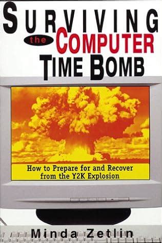 Surviving the Computer Time Bomb How to Prepare for and Recover from the Y2K Explosion Kindle Editon