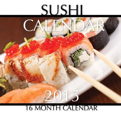 Sushi Calendar 2016 16 Month Calendar PDF