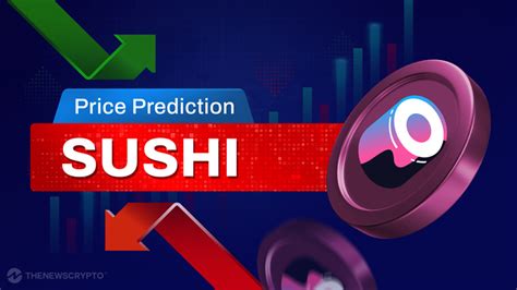 Sushiswap Price Prediction: A Comprehensive Analysis